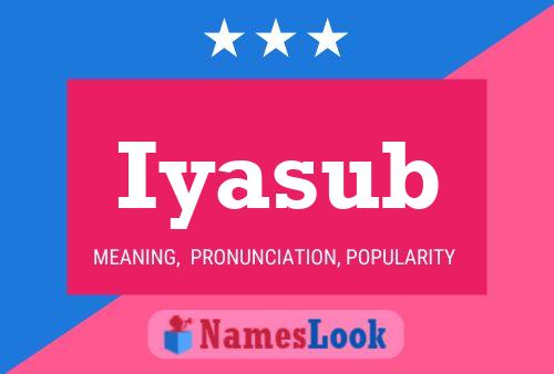 Iyasub Name Poster