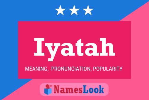 Iyatah Name Poster