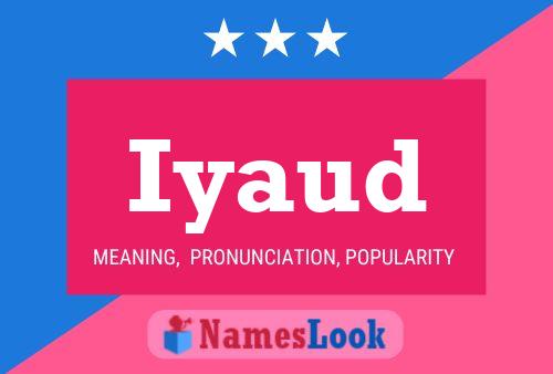 Iyaud Name Poster