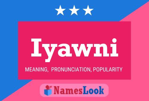 Iyawni Name Poster