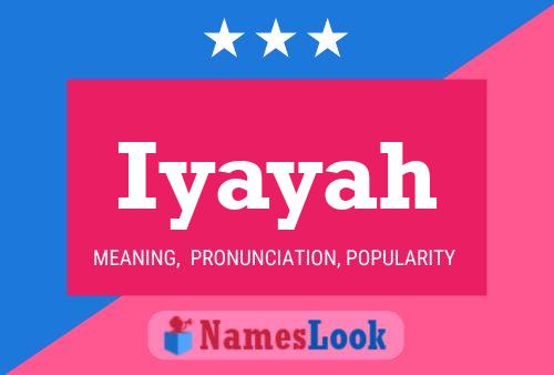 Iyayah Name Poster