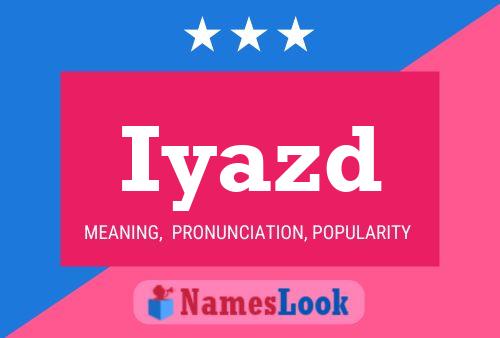 Iyazd Name Poster