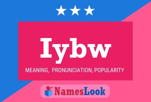 Iybw Name Poster