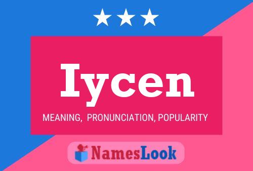 Iycen Name Poster