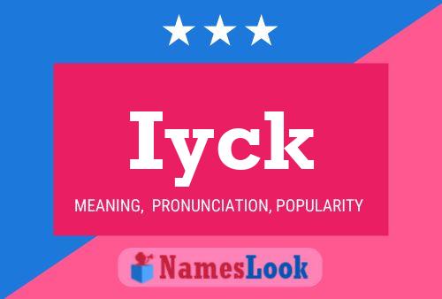 Iyck Name Poster