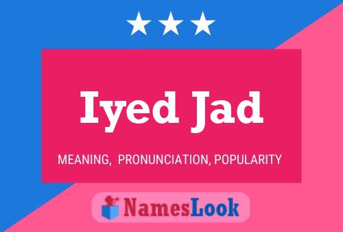 Iyed Jad Name Poster