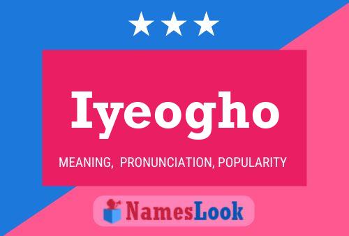 Iyeogho Name Poster