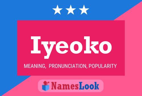 Iyeoko Name Poster