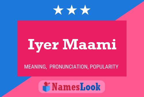 Iyer Maami Name Poster