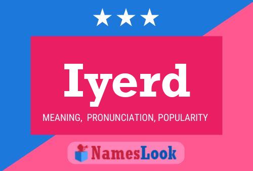 Iyerd Name Poster