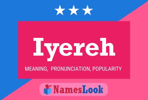 Iyereh Name Poster