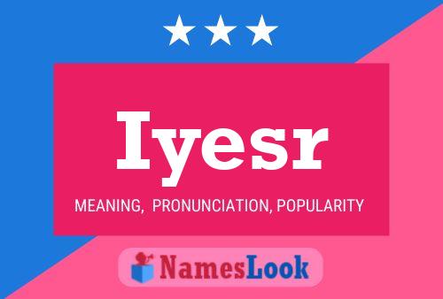 Iyesr Name Poster