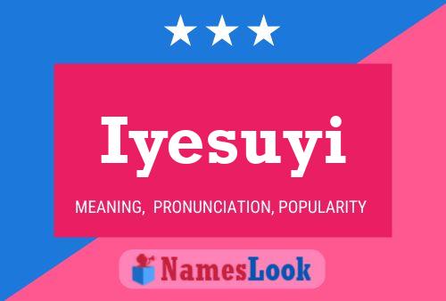 Iyesuyi Name Poster