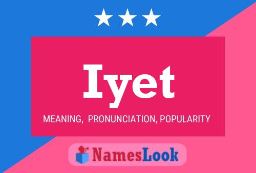 Iyet Name Poster