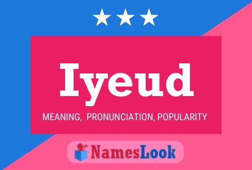 Iyeud Name Poster