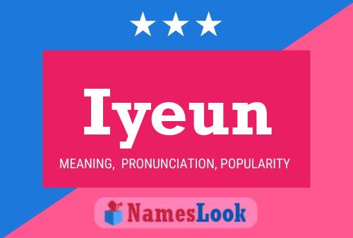 Iyeun Name Poster