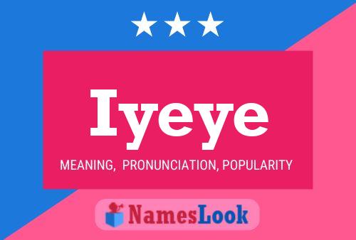 Iyeye Name Poster