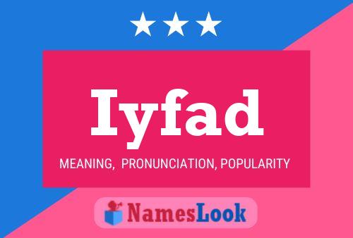 Iyfad Name Poster