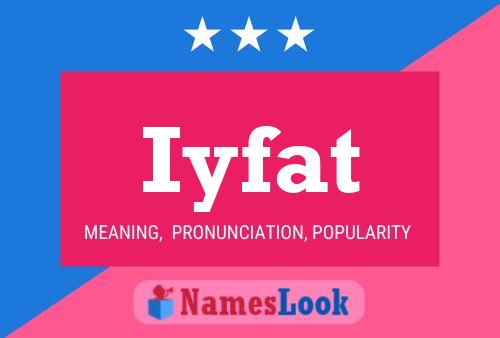 Iyfat Name Poster