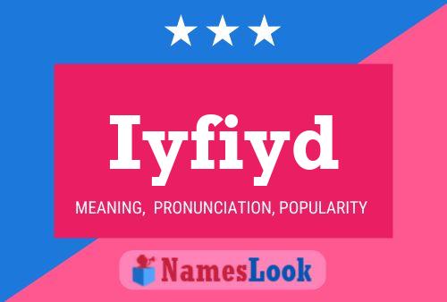 Iyfiyd Name Poster