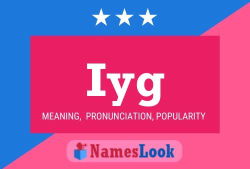 Iyg Name Poster