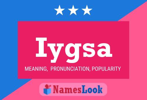 Iygsa Name Poster