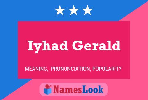 Iyhad Gerald Name Poster