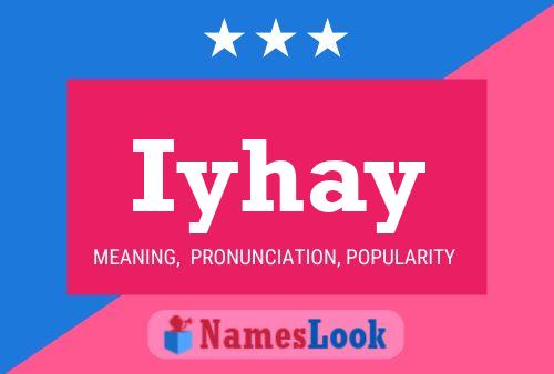 Iyhay Name Poster