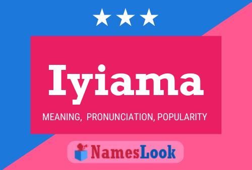 Iyiama Name Poster