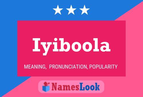 Iyiboola Name Poster