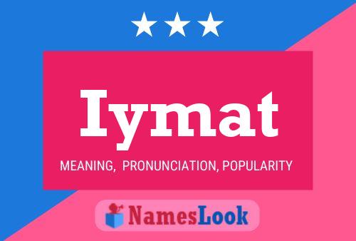 Iymat Name Poster