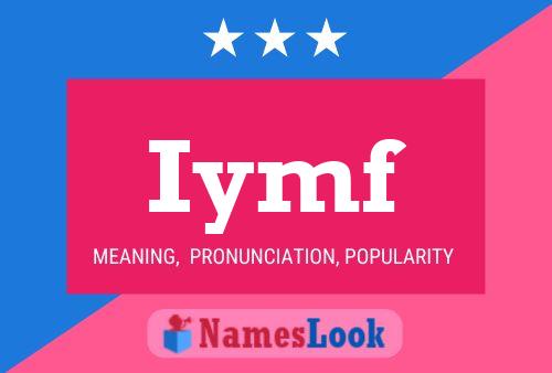 Iymf Name Poster