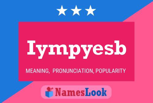 Iympyesb Name Poster