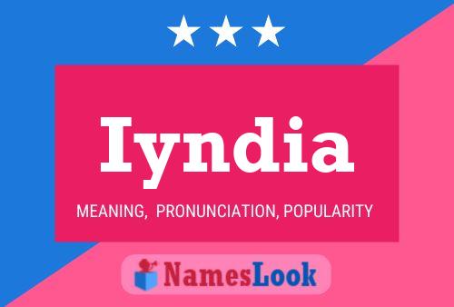 Iyndia Name Poster