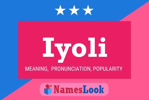 Iyoli Name Poster