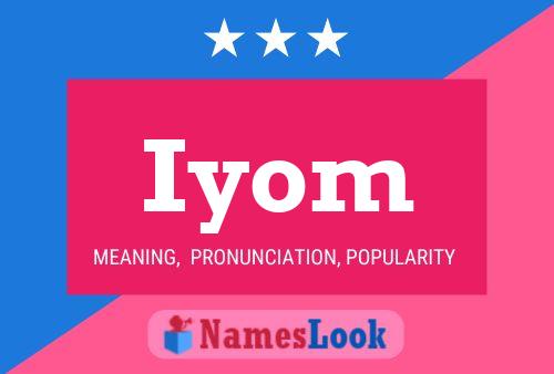 Iyom Name Poster