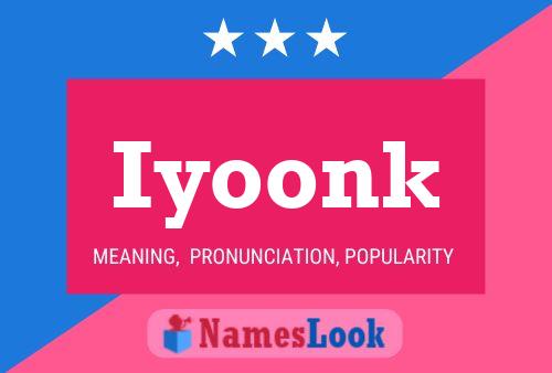 Iyoonk Name Poster