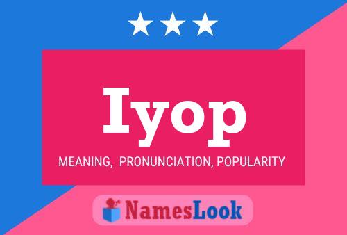 Iyop Name Poster