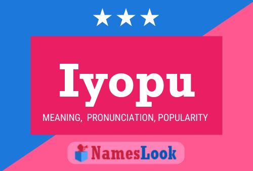 Iyopu Name Poster