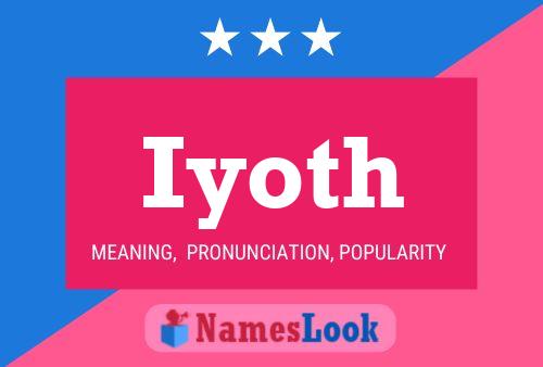 Iyoth Name Poster