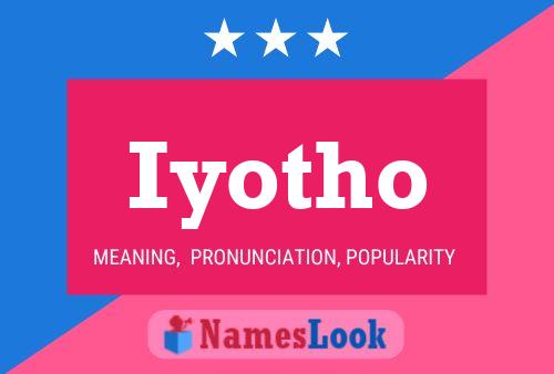 Iyotho Name Poster