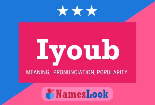 Iyoub Name Poster