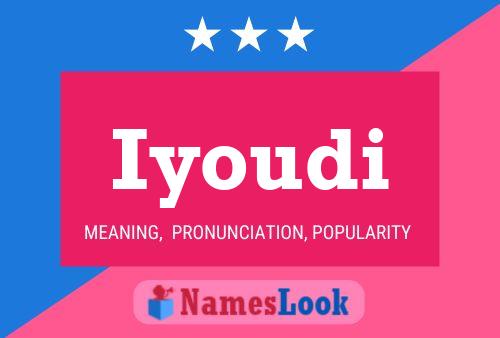 Iyoudi Name Poster