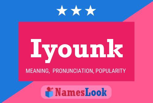 Iyounk Name Poster