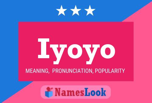 Iyoyo Name Poster