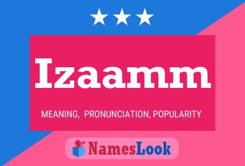 Izaamm Name Poster