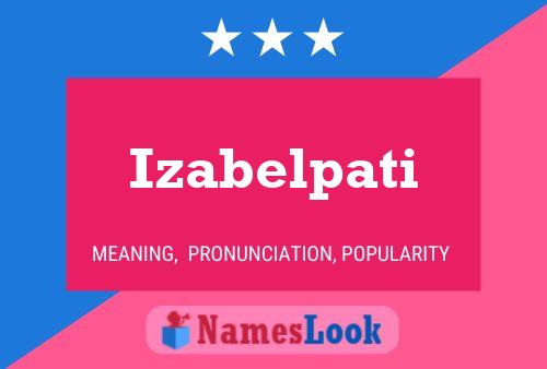 Izabelpati Name Poster