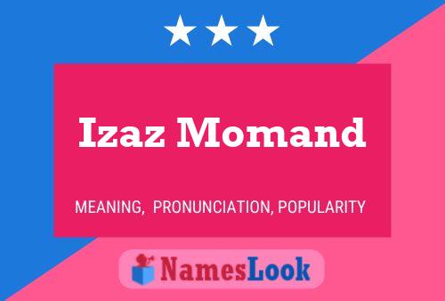 Izaz Momand Name Poster