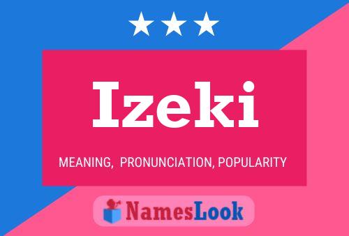 Izeki Name Poster