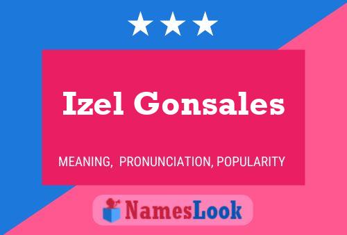 Izel Gonsales Name Poster